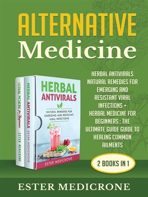 cover image of Alternative Medicine Bible (2 Books in 1)